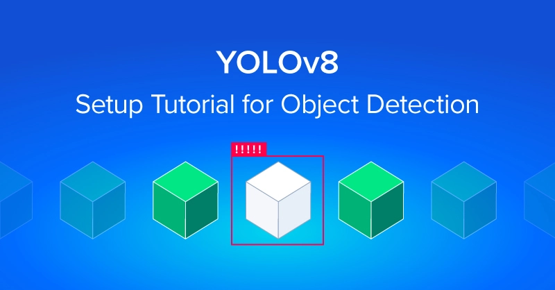 EXX-Blog-YOLOv8-Set-up-object-detection.jpg